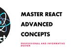 React Advanced Concepts Ref Every Senior Web Engineer Should Master!