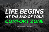 The Comfort zone