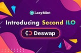 Deswap, 2nd ILO partner of LazyMint