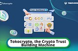 3 причины, по которым Tokocrypto это Станок по Производству Крипто-Доверия
