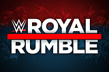 Live WWE Royal Rumble 2021 <Tv — Full fIGHT Card> free to air