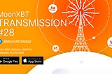 Transmission #28: MoonXBT partners with the Securities and Exchange Regulator of Cambodia, MoonXBT…