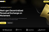 MMEX — Pioneering the Future of Decentralized Trading on Movement
