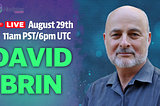 Mindplex Podcast Episode 34: David Brin