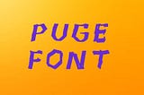 Puge Font Free Download_634b654aefb04