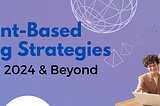 Account-Based Marketing Strategies: Thriving in 2024 & Beyond