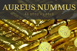 Aureus Nummus — A new age digital and decentralized trading platform for Gold
