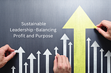 Sanfilippo Paladino — Sustainable Leadership -Balancing Profit and Purpose