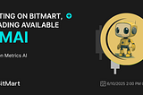 Token Metrics AI (TMAI), Powering the Future of Crypto Intelligence, Listed on BitMart Exchange