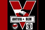 The Ideologies of ANTIFA and BLM in a Nutshell