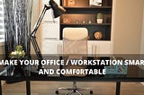 make your office more comfortable, office decoration ideas