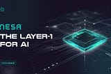 Part 1: Introduction to Nesa: The Layer-1 for Trusted AI On-Chain
