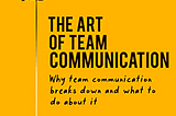 The Art of Team Communication