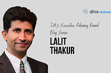 Data-Driven Leader — Lalit Thakur, CDO at ATD — DNX EAB Blog Series