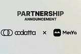 Codatta x Metya: Crafting the Future of Intelligent Web3 Social Connections