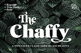 The Chaffy Font