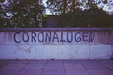 “Corona Lies” on a Wall in Germany