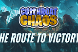 Cutthroat Chaos: The Winning Strategy