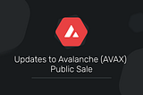 Mises à jour de la vente publique d’Avalanche (AVAX)À la communauté
