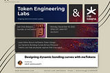 meTokens Explains Its Dynamic Bonding Curves with Token Engineering Labs