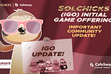 SolChicks IGO: Important Community Update!