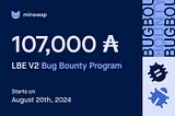 Minswap LBE V2 Bug Bounty