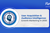 Learn What User Acquisition is and How to Do It