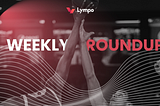 Weekly Roundup — May 9th, 2022