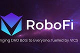 Automating Crypto Trading While Securing Governance Structure Through DABots: Introducing RoboFi