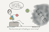 How to know if you are wasting your precious energy