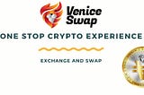 VeniceSwap: One-Stop Crypto Experience Exchange and Cover