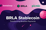Powering Brazil’s Financial Innovation: BRLA Stablecoin is Coming to Moonbeam (with incentives!)