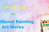 NFT Standard for Traditional Painting Art Works