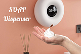 What Should You Consider When Shopping for a Soap Dispenser?