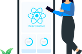 Why React Native is the Best Choice for Your Mobile App Development Project