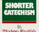 The Westminster Shorter Catechism in Modern English | Cover Image