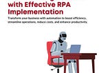 Transforming Business with Effective RPA Implementation