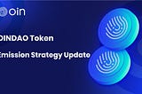 OINDAO Token Emission Strategy Update