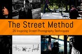 The Street Method