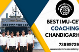 Best Merchant Navy Coaching In Chandigarh
