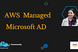 AWS Managed Microsoft AD