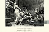 Vintage engraving of showing a scene from William Hogarth’s Industry and Idleness. It intended to illustrate to working children the possible rewards of hard work and diligent application and the sure disasters attending a lack of both. The Idle Prentice betrayed by his Whore, and taken in a Night-Cellar with his Accomplice. https://media.istockphoto.com/id/490724922/vector/william-hogarth-industry-and-idleness-idle-prentice-betrayed.jpg?s=1024x1024&w=is&k=20&c=bbM4gTfjS8LIY_dYj4D_CYkOe6JER2xImp