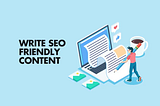 How to Write SEO-Optimized Content