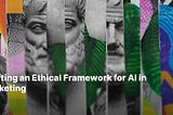 Crafting an Ethical Framework for AI in Marketing