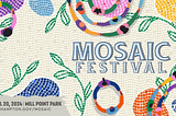 Road Closures and No Parking Information for Mosaic Festival