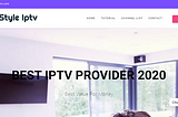 [Best Internet Protocol Television (IPTV)Service Provider 2020]Review & Channel Lists