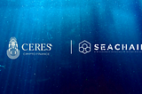 SeaChain partners with Ceres DAO