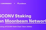 Convergence Finance Kicked off $CONV Multi-Chain Token Utilities with Single-Sided Staking on…