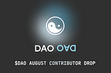 $DAO August Contributor Drop