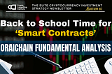 Back to School Time for Smart Contracts — Oraichain Fundamental Analysis